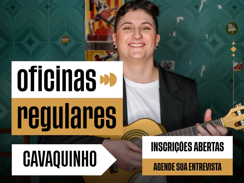 Oficina de Cavaquinho - NOVA TURMA - 08/07 às 19h